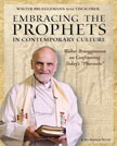 Embracing the Prophets in Contemporary Culture: Walter Brueggemann on Confronting Today’s Pharaohs