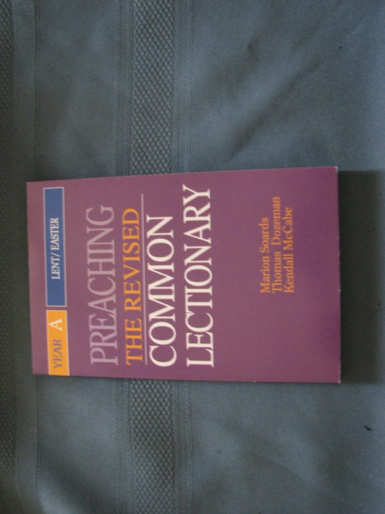 Preaching The Revised Common Lectionary Year A Lent/Easter The