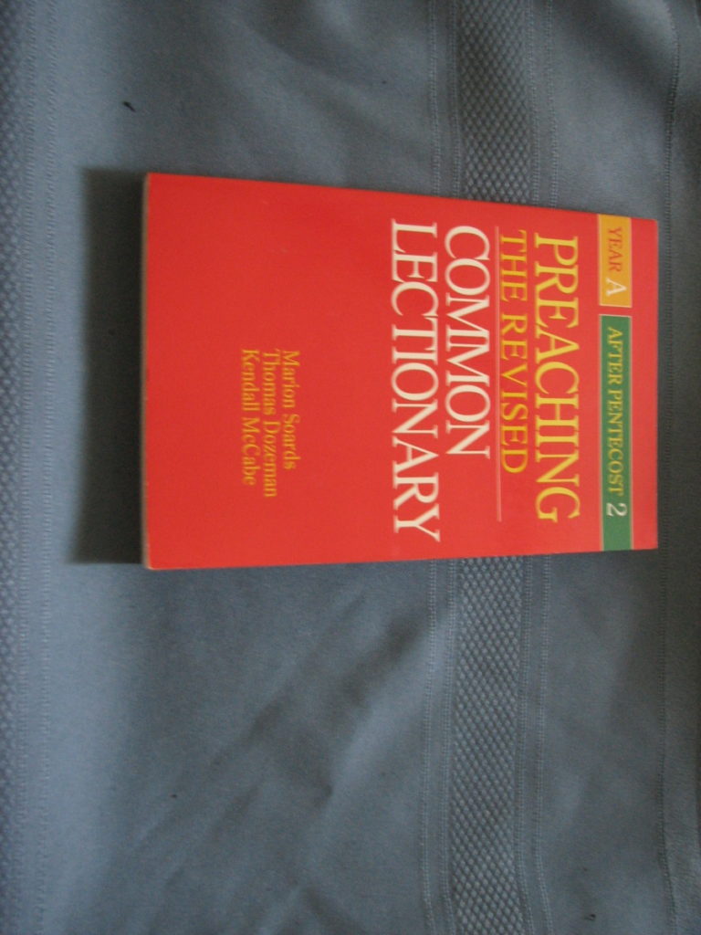 Preaching the Revised Common Lectionary Year A After Pentecost 2 The