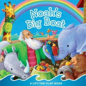 Noah's Big Boat: A Life-the-Flap Book
