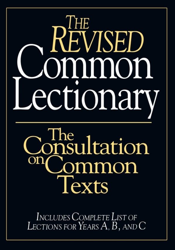 Revised Common Lectionary Consultation On Common Texts The United